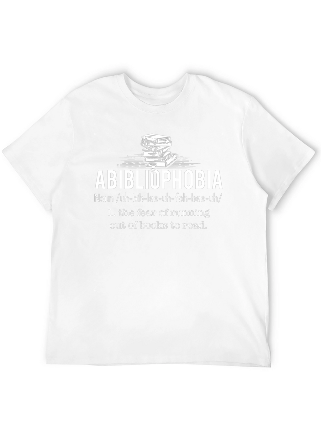 Abibliophobia T-Shirt - Book Lovers Fear