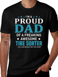 Proud Tire Sorter Dad T-Shirt
