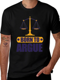 Born To Argue Mens Graphic Tee - Black