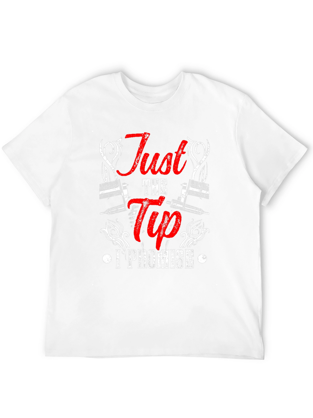 Just the Tip I Promise Black T-Shirt