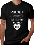 Last Night I Dreamt T-Shirt - Black Graphic Tee