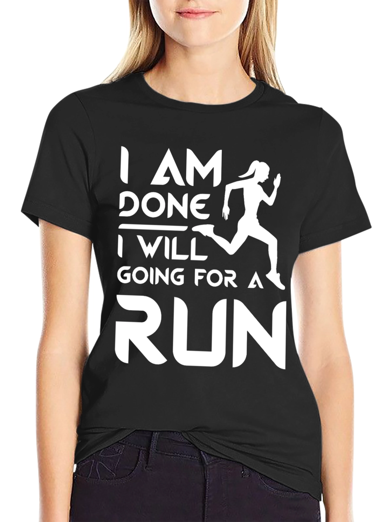 Running Motivation T-Shirt - I Am Done Going For A Run