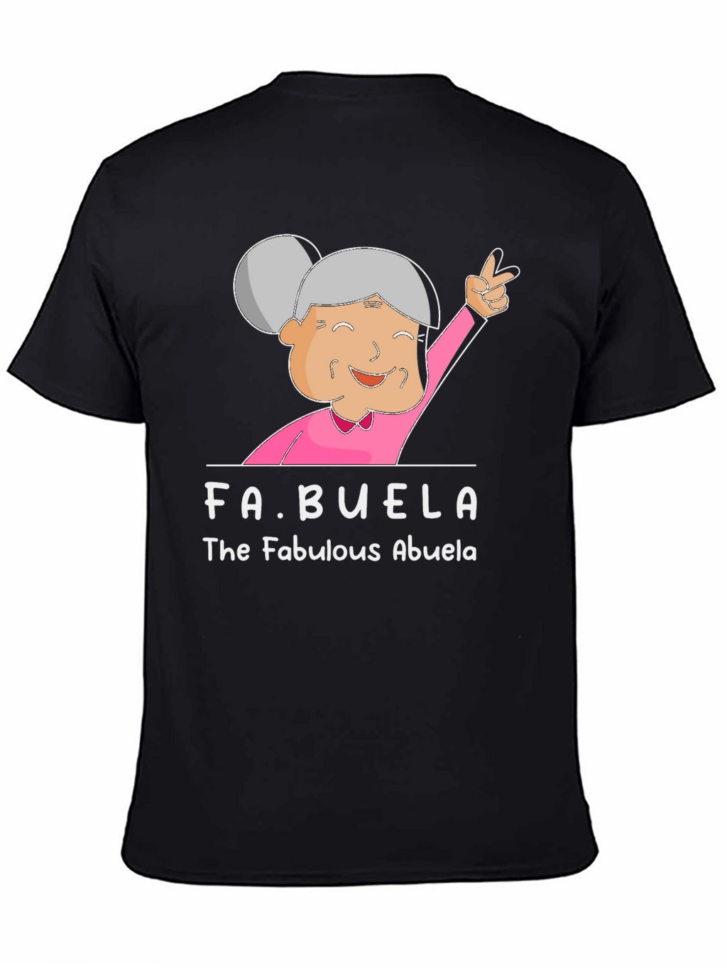 Fabulous Abuela T-Shirt - Grandma Humor