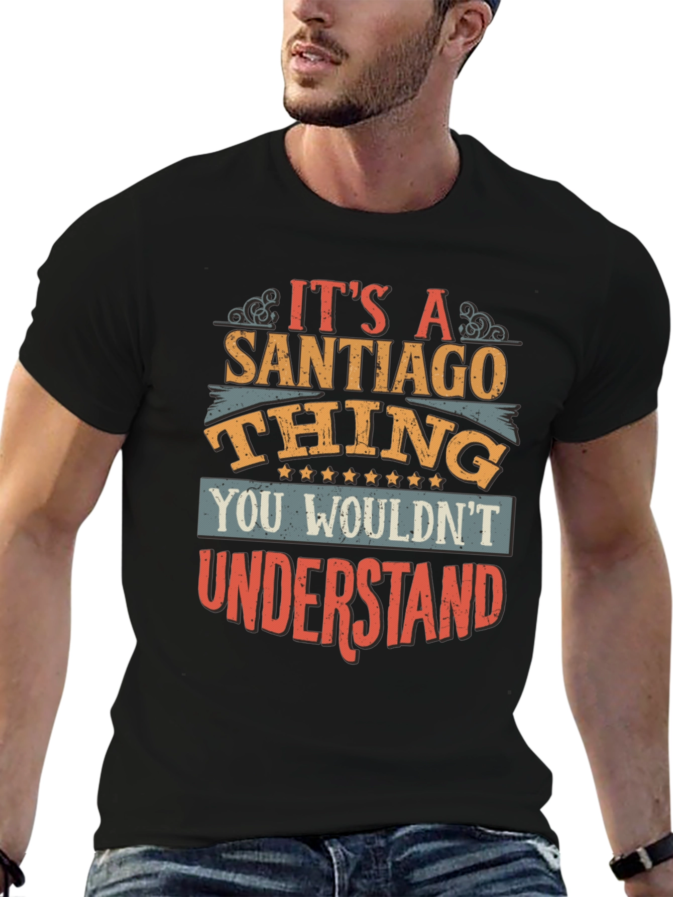 Its a Santiago Thing T-Shirt