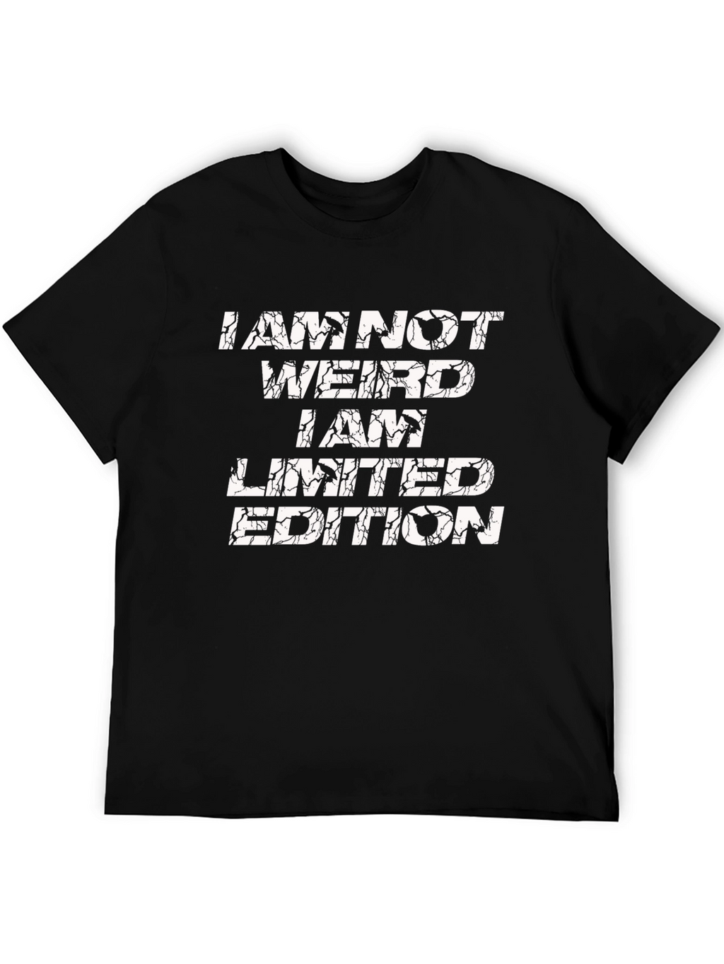 I Am Not Weird Limited Edition Graphic Tee