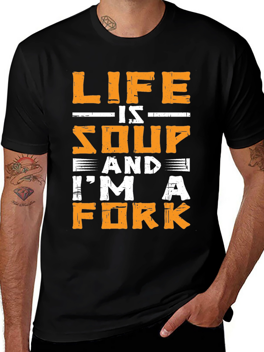 Life is Soup Im a Fork Graphic T-Shirt