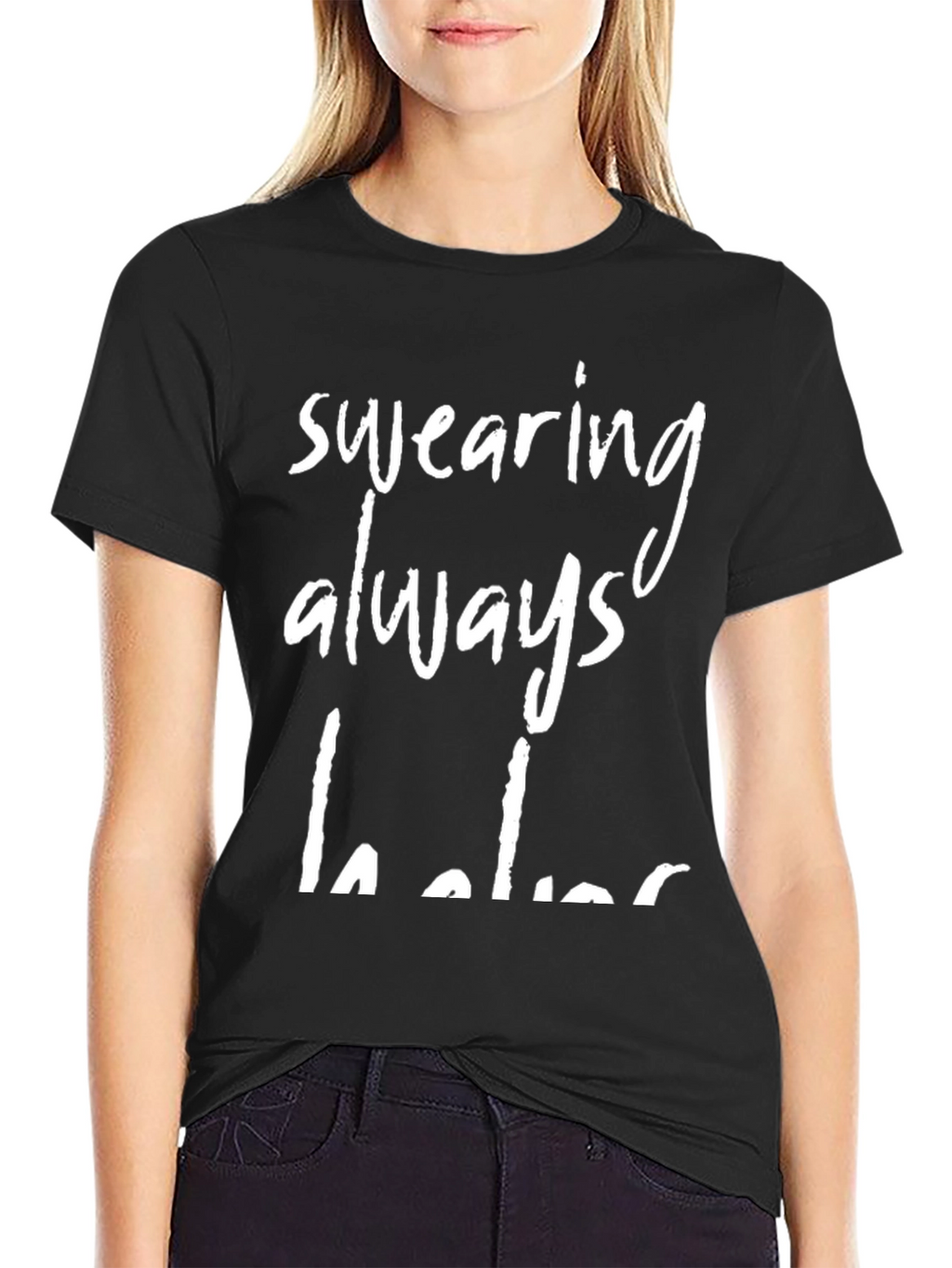 Funny Swearing Always Helps Graphic T-Shirt