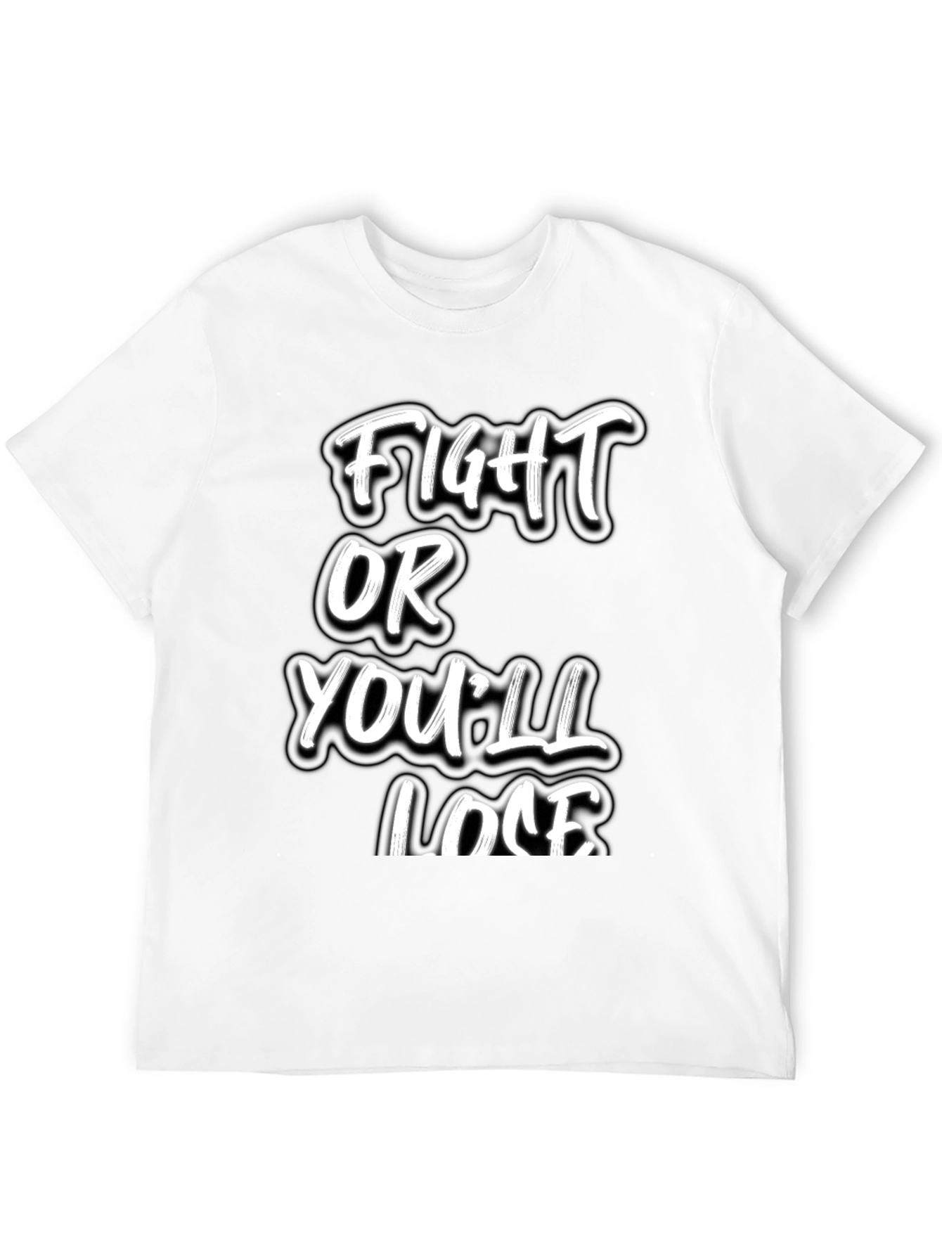 Fight or Youll Lose Black Graphic Tee