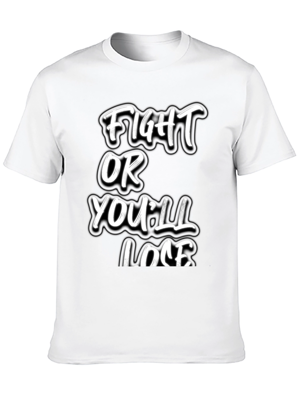 Fight or Youll Lose Black Graphic Tee