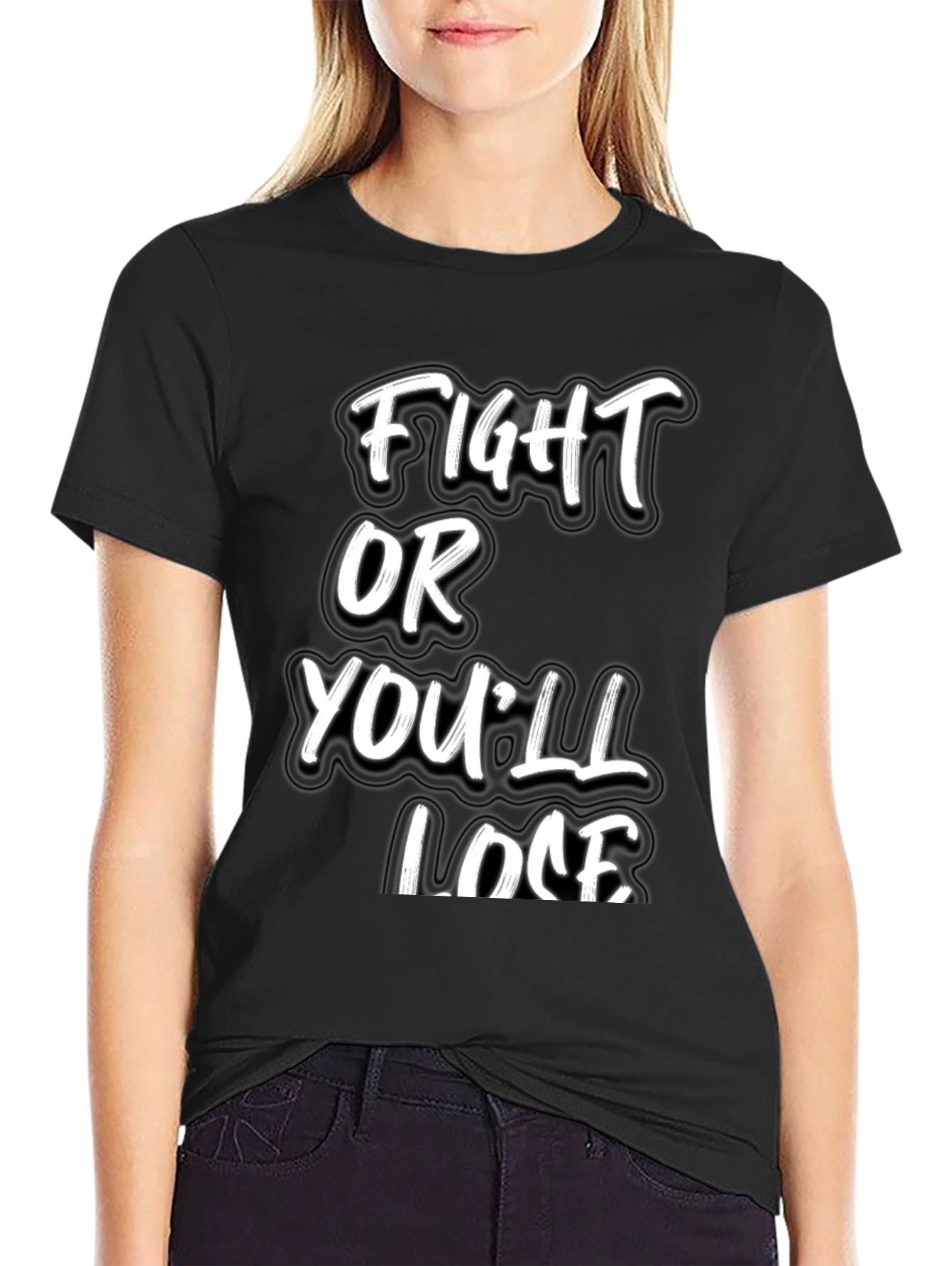 Fight or Youll Lose Black Graphic Tee