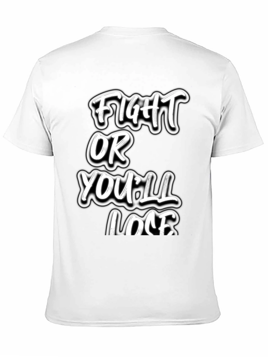 Fight or Youll Lose Black Graphic Tee