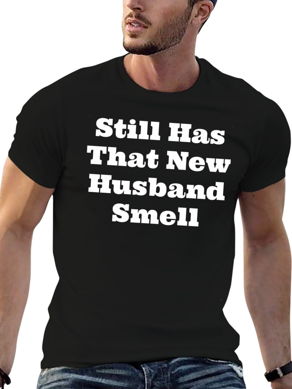 New Husband Smell T-Shirt