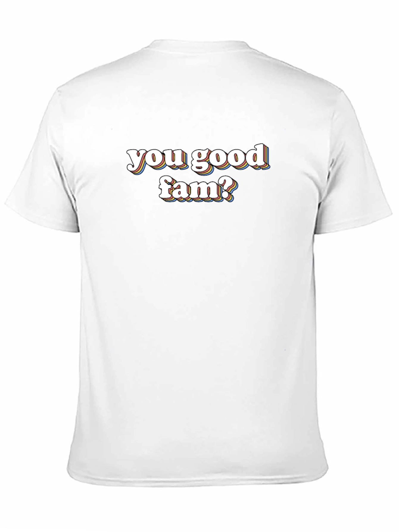 You Good Fam? Graphic Tee - Casual Comfort