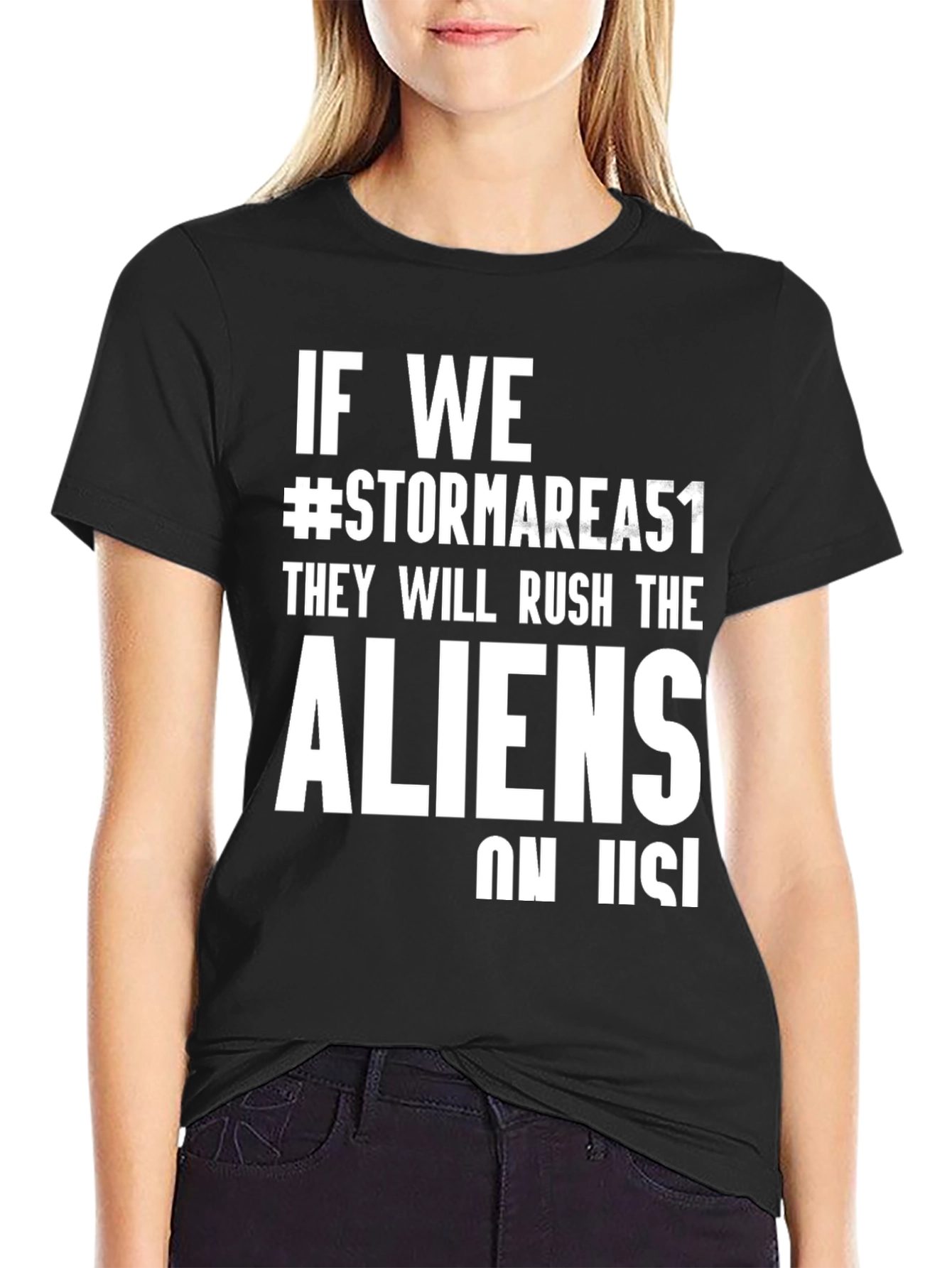 Storm Area 51 T-Shirt - Rush the Aliens!