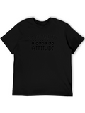 Funny Attitude Graphic T-Shirt
