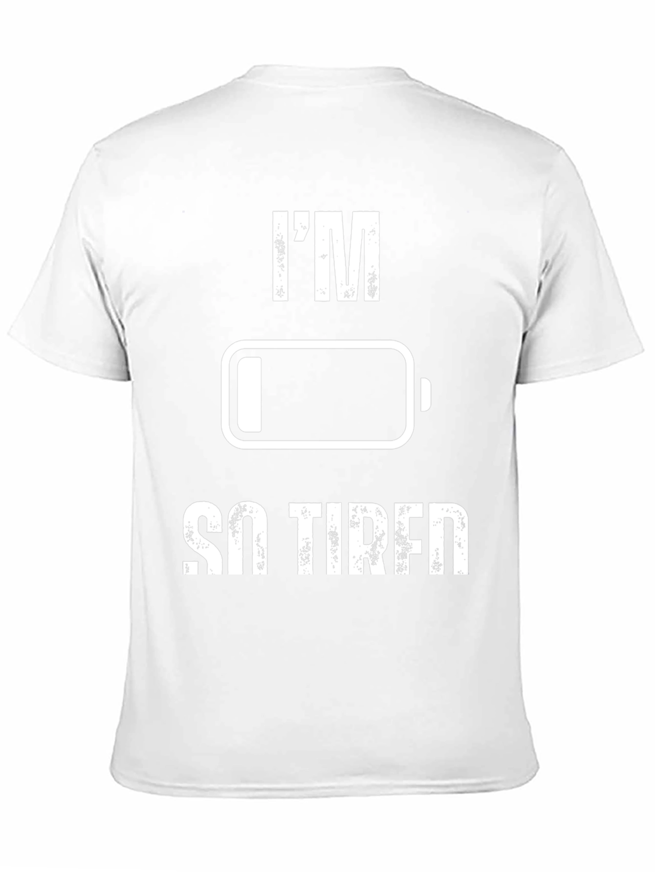 Im So Tired Low Battery Black T-Shirt
