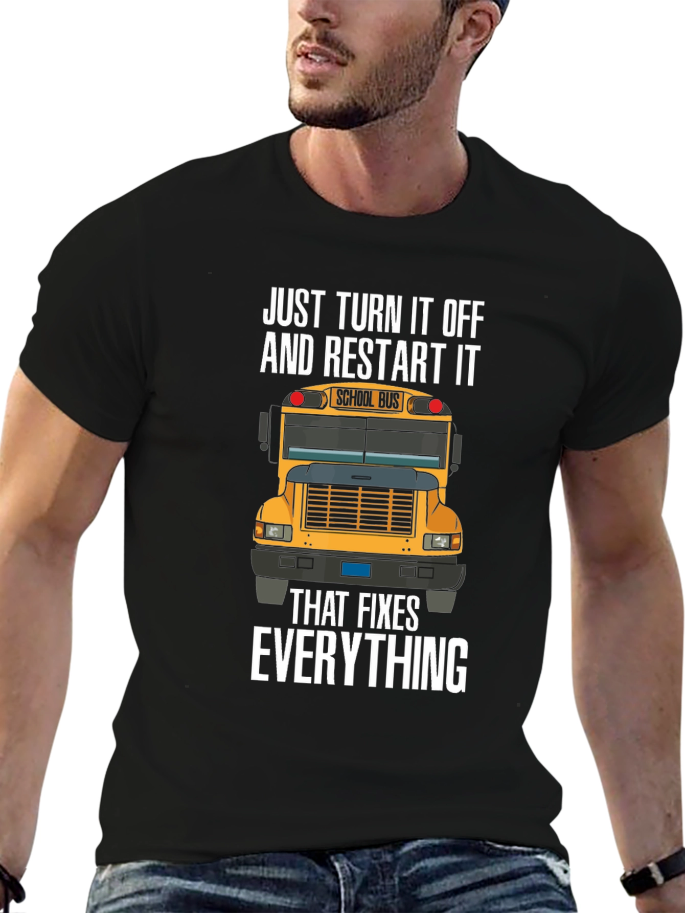 Just Turn It Off And Restart It T-Shirt