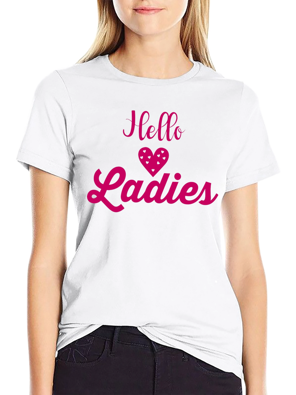 Hello Ladies T-Shirt - Fun & Flirty Design
