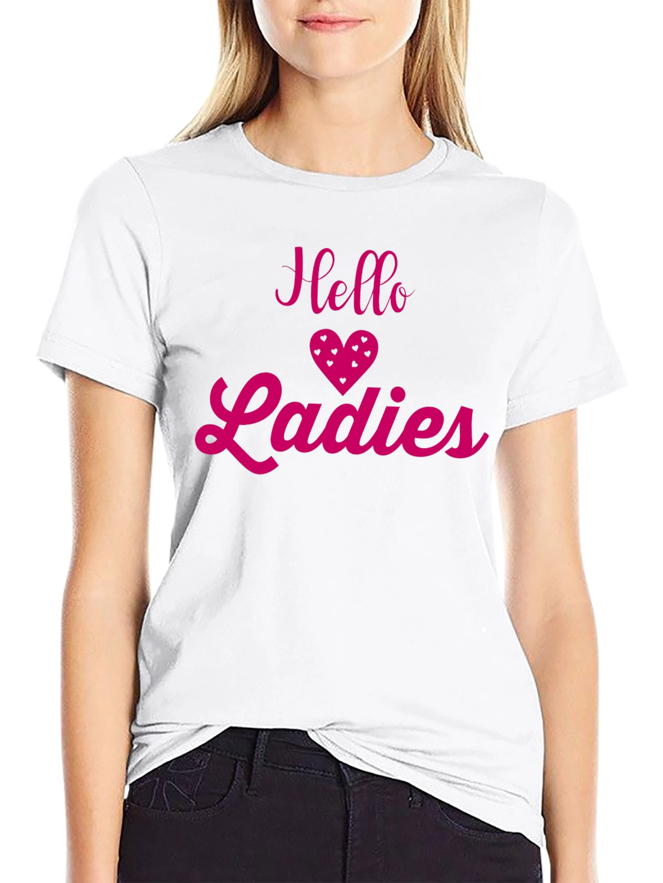 Hello Ladies T-Shirt - Fun & Flirty Design