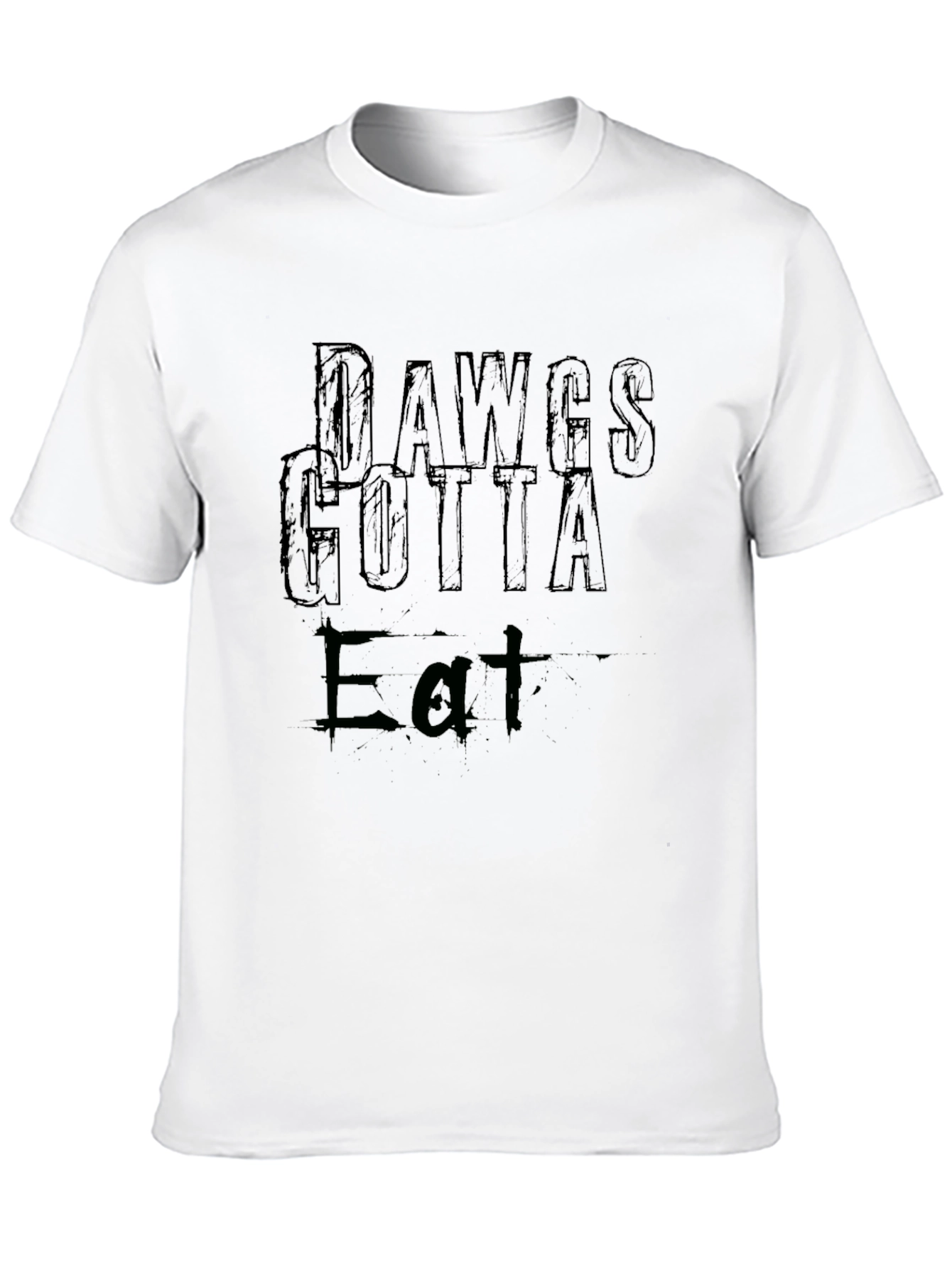 Dawgs Gotta Eat Graphic Tee - Black Cotton T-Shirt