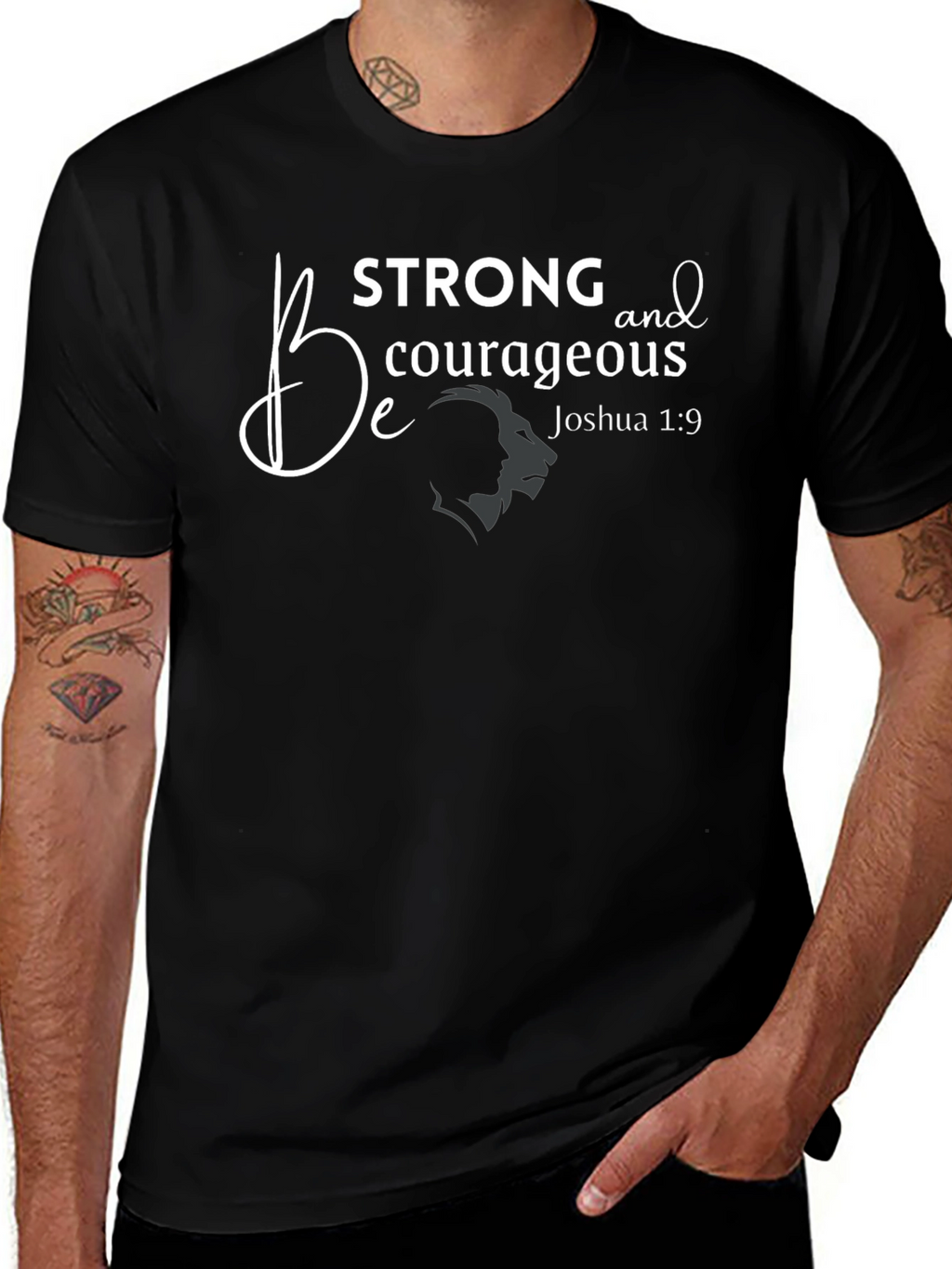 Be Strong & Courageous T-Shirt