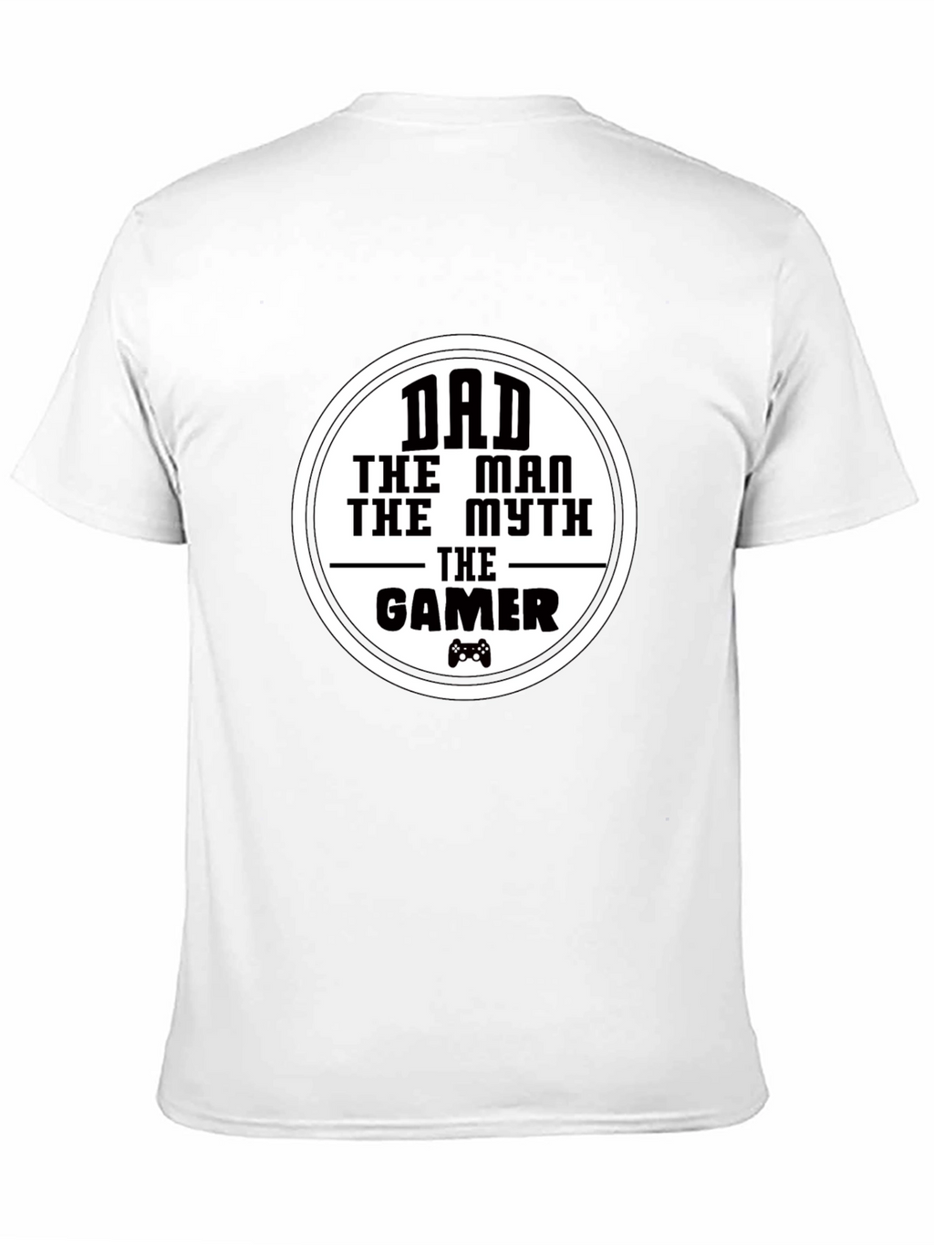 Dad The Man Myth Gamer - Black Graphic T-Shirt