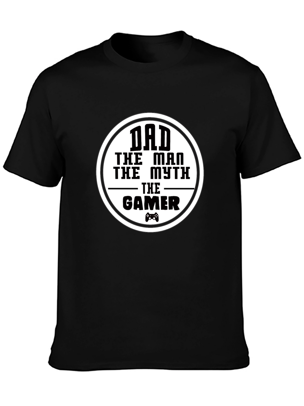 Dad The Man Myth Gamer - Black Graphic T-Shirt