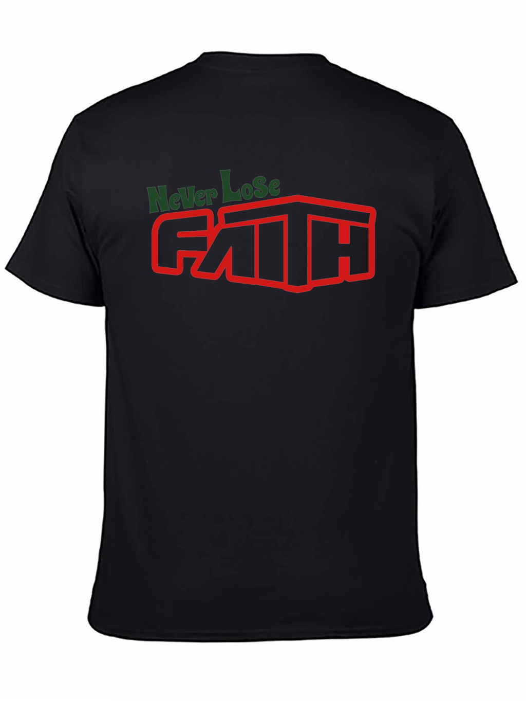 Never Lose Faith Graphic T-Shirt