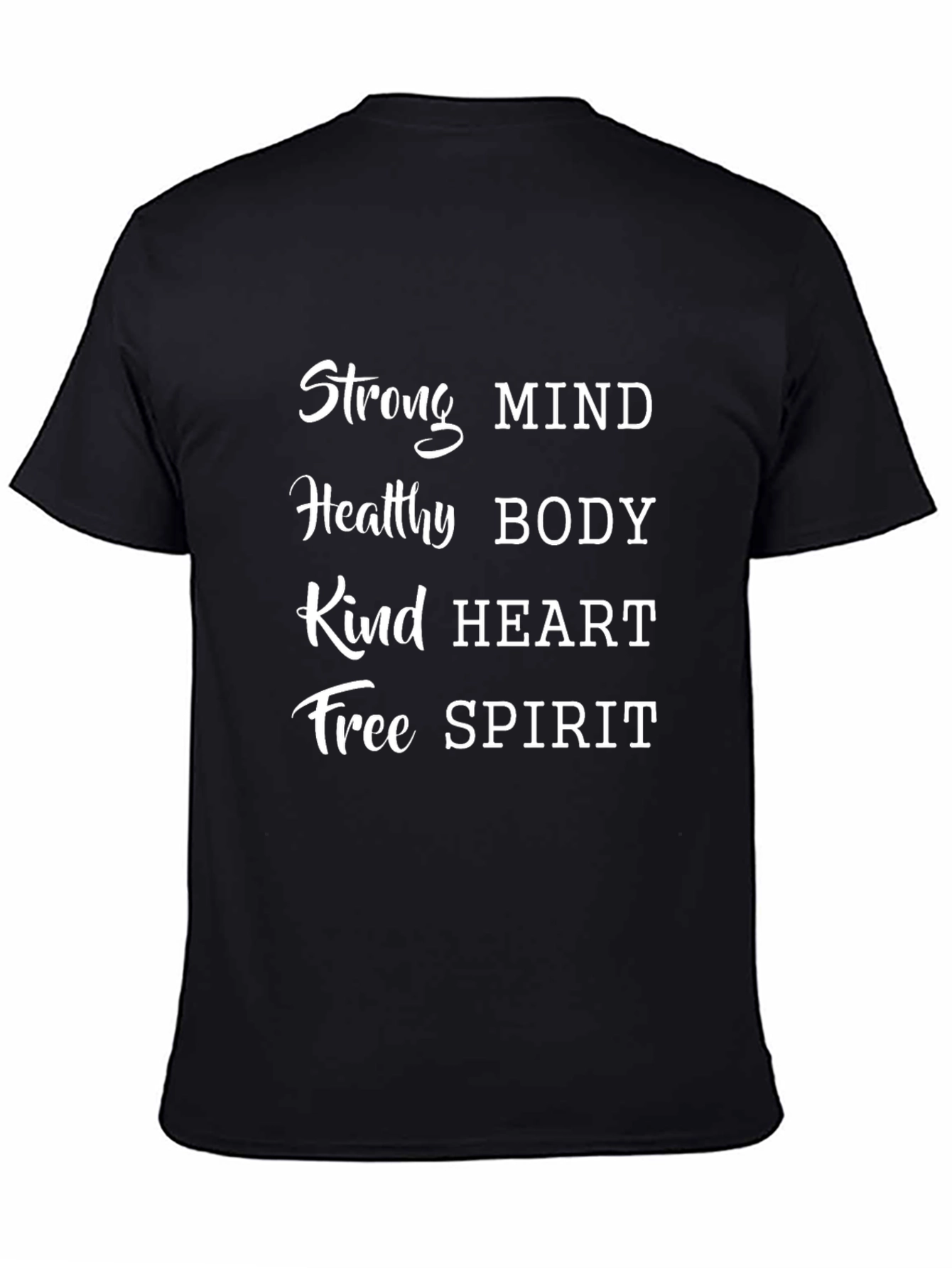 Strong Mind Healthy Body Kind Heart T-Shirt
