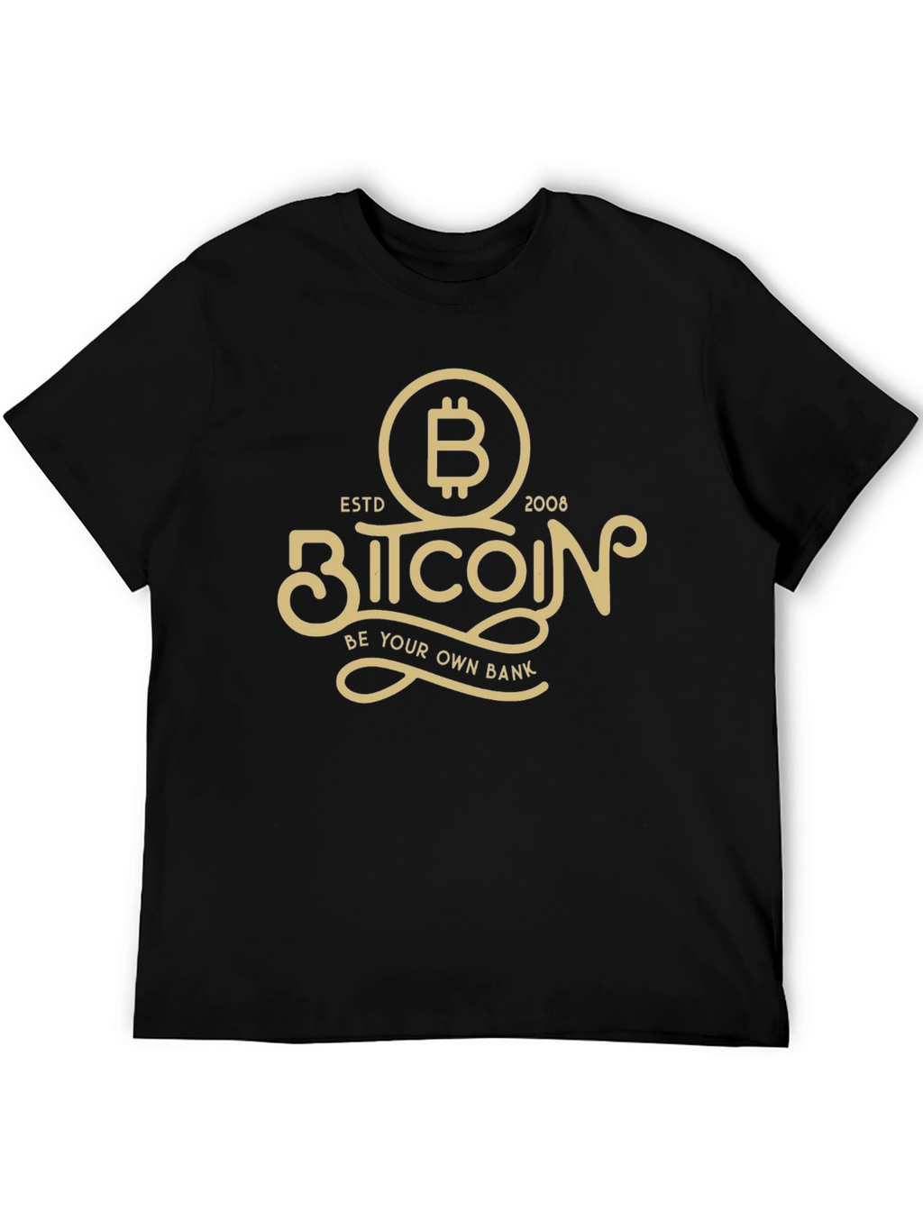 Bitcoin Be Your Own Bank Est. 2008 T-Shirt