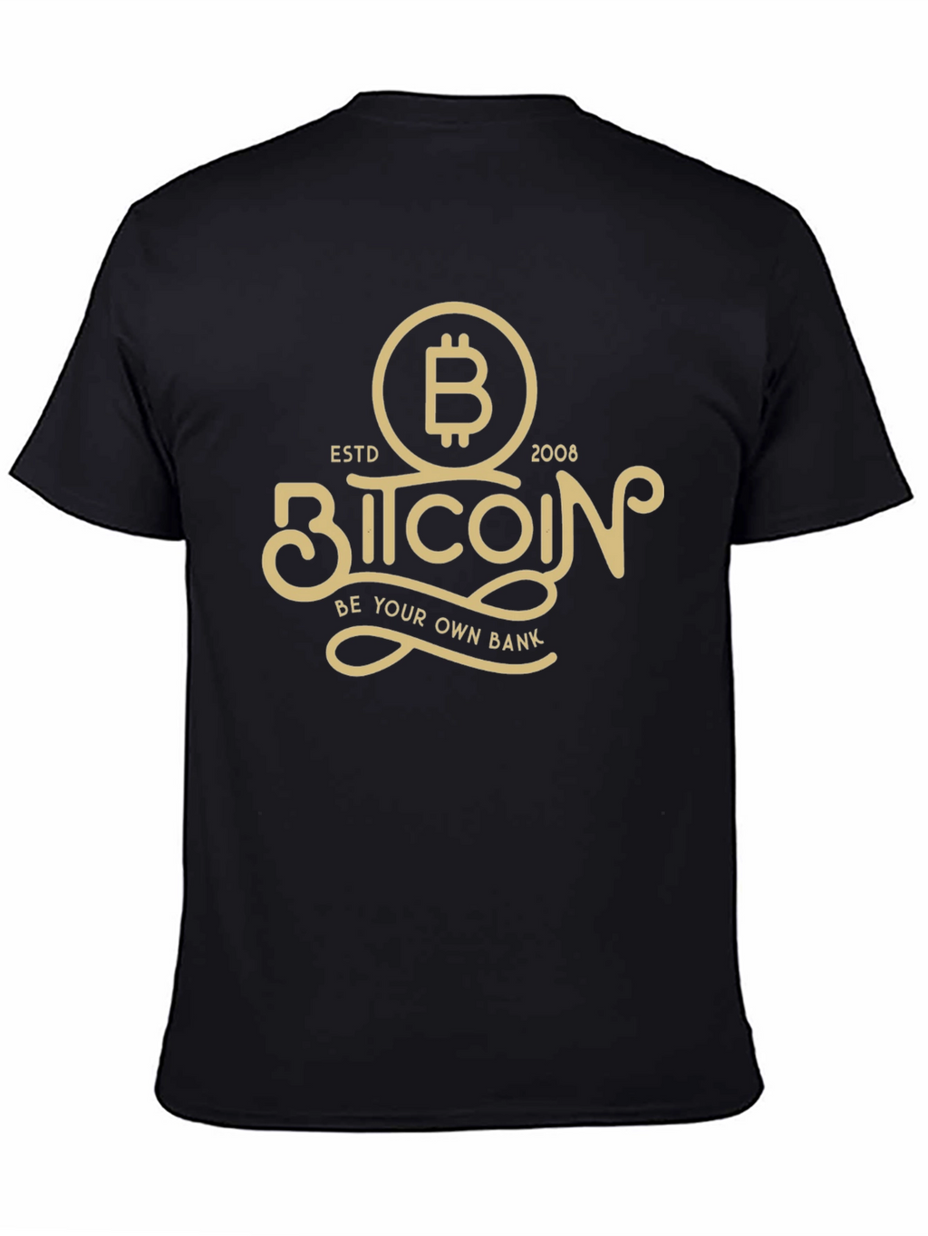 Bitcoin Be Your Own Bank Est. 2008 T-Shirt