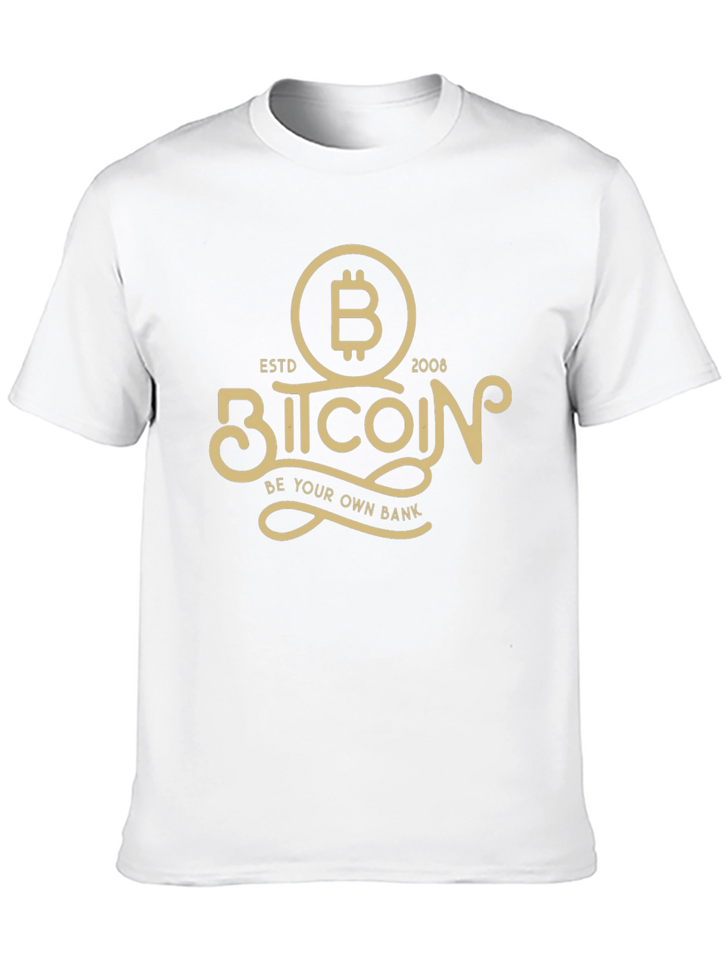 Bitcoin Be Your Own Bank Est. 2008 T-Shirt