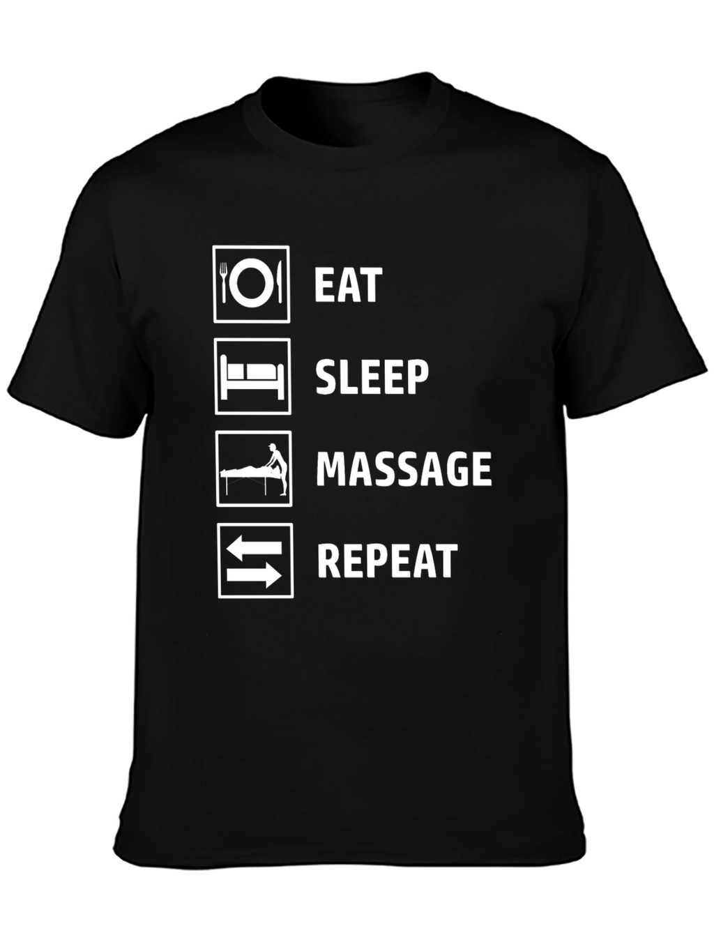 Eat Sleep Massage Repeat Funny T-Shirt