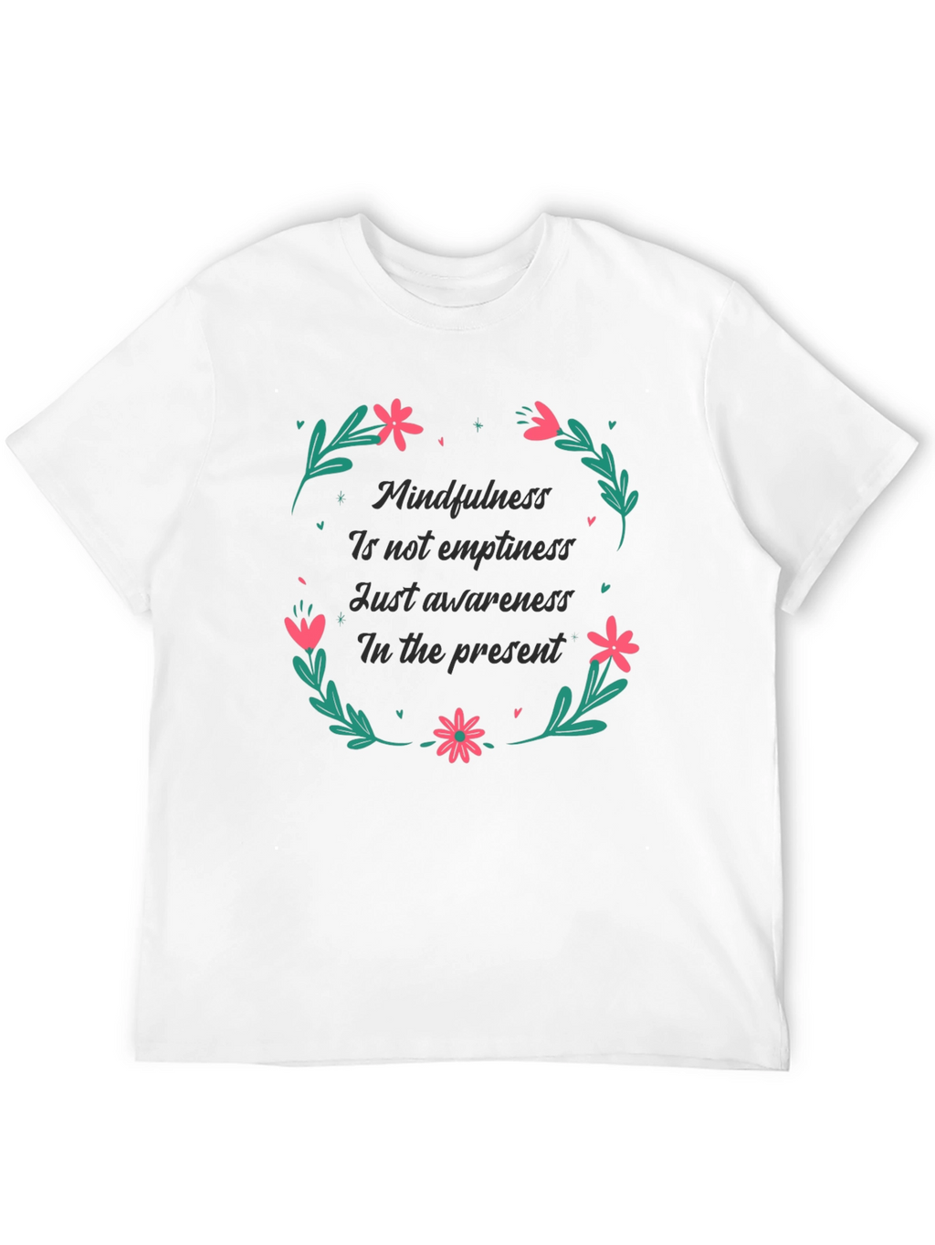 Mindfulness in the Present Black T-Shirt