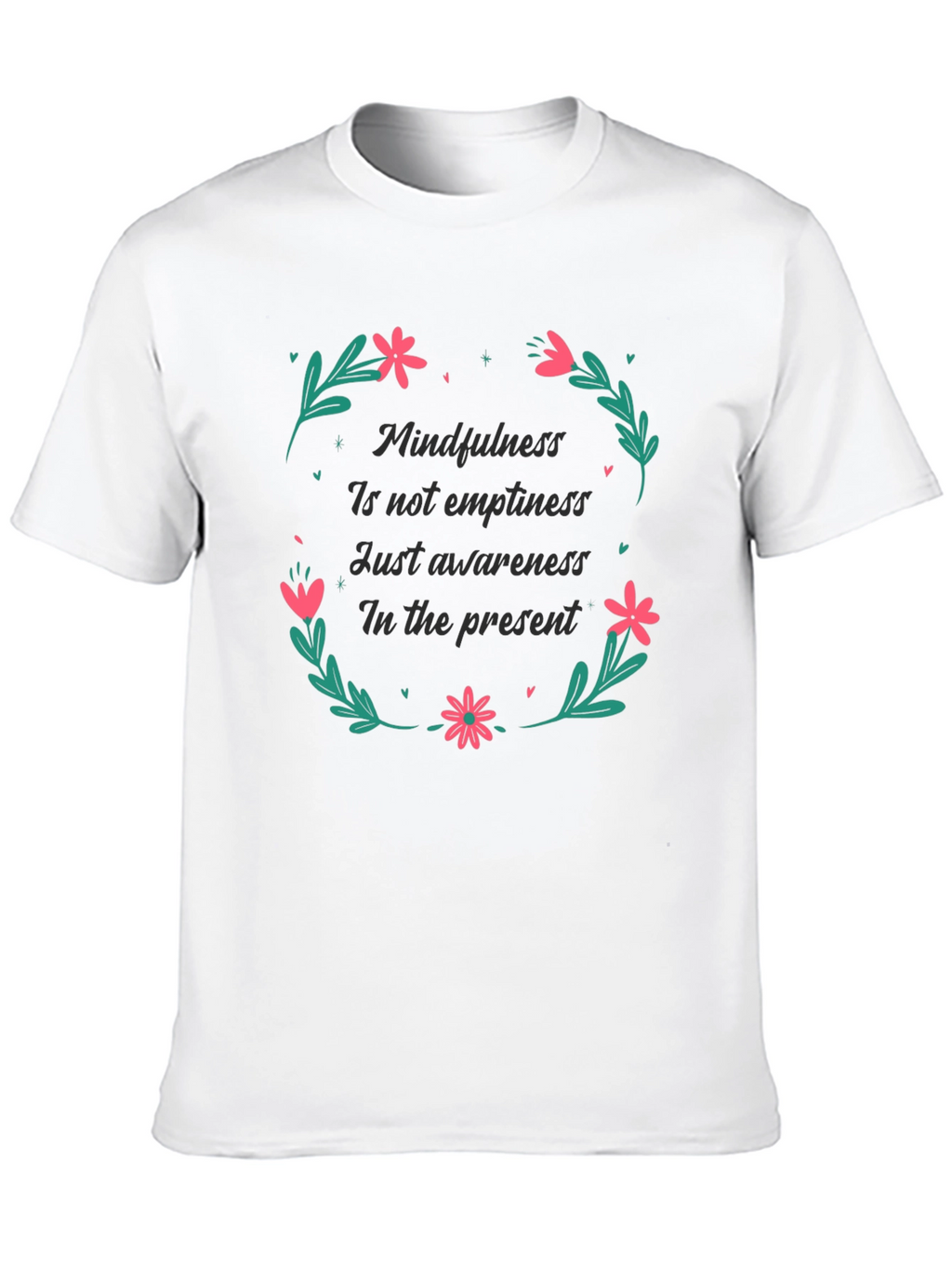 Mindfulness in the Present Black T-Shirt