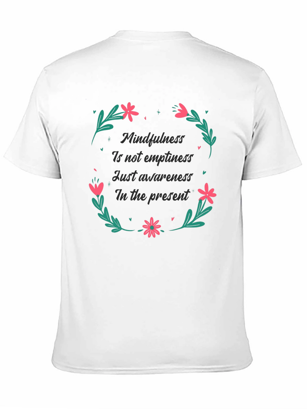 Mindfulness in the Present Black T-Shirt