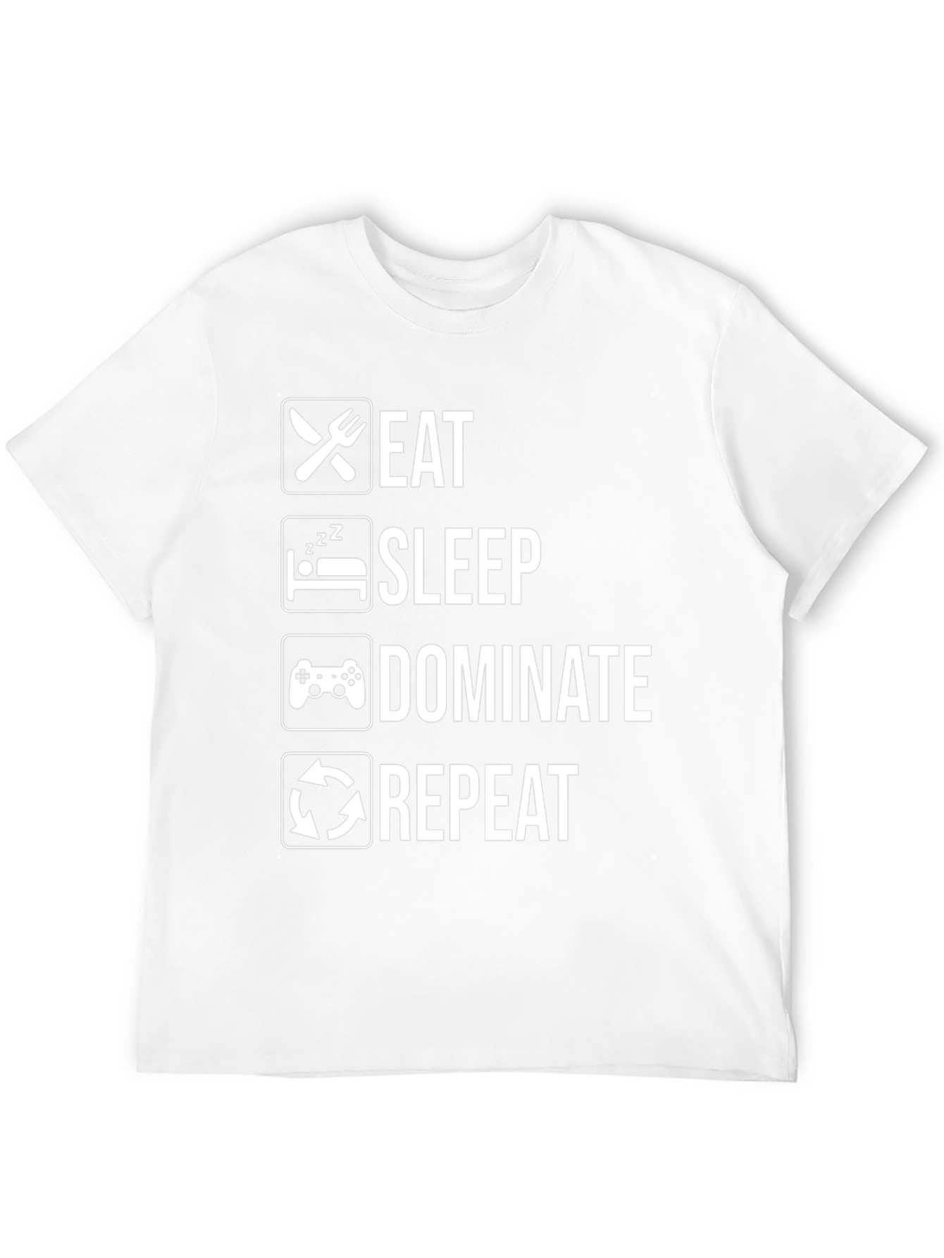 Eat Sleep Dominate Repeat Gamer T-Shirt - Black