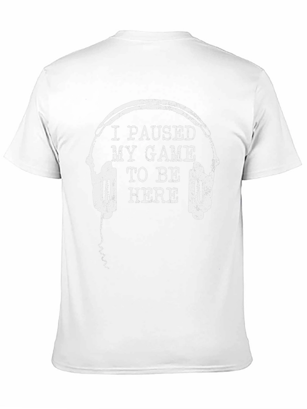I Paused My Game T-Shirt - Gamer Tee