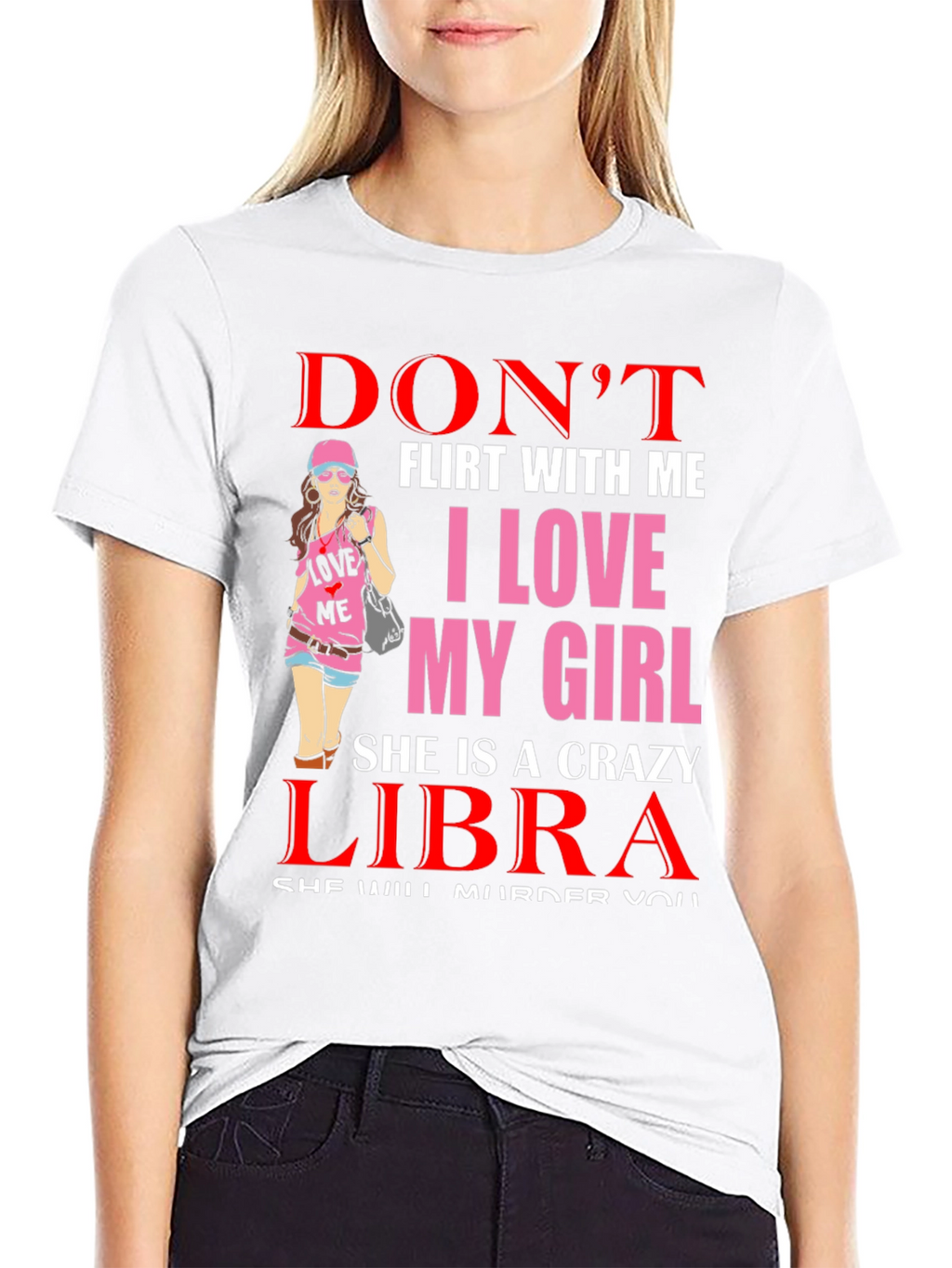Dont Flirt With Me Libra Girl T-Shirt