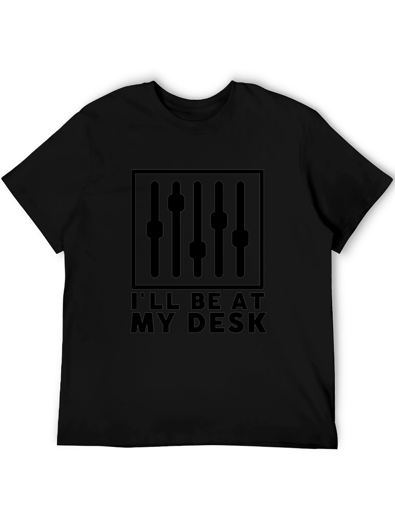 Ill Be At My Desk DJ Mixer Graphic T-Shirt