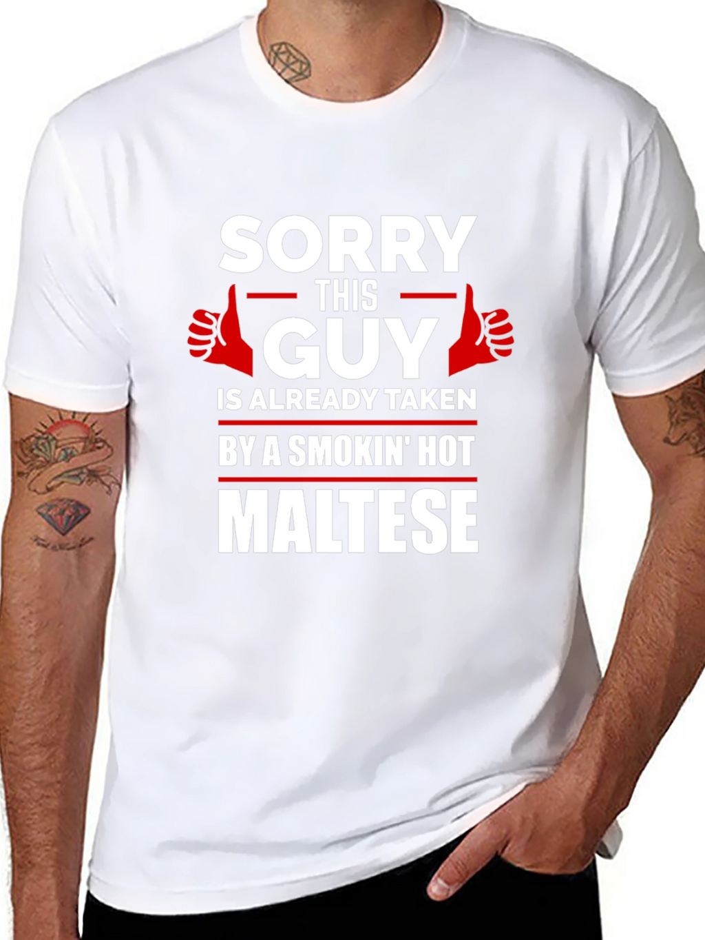Sorry Taken by Hot Maltese Graphic T-Shirt