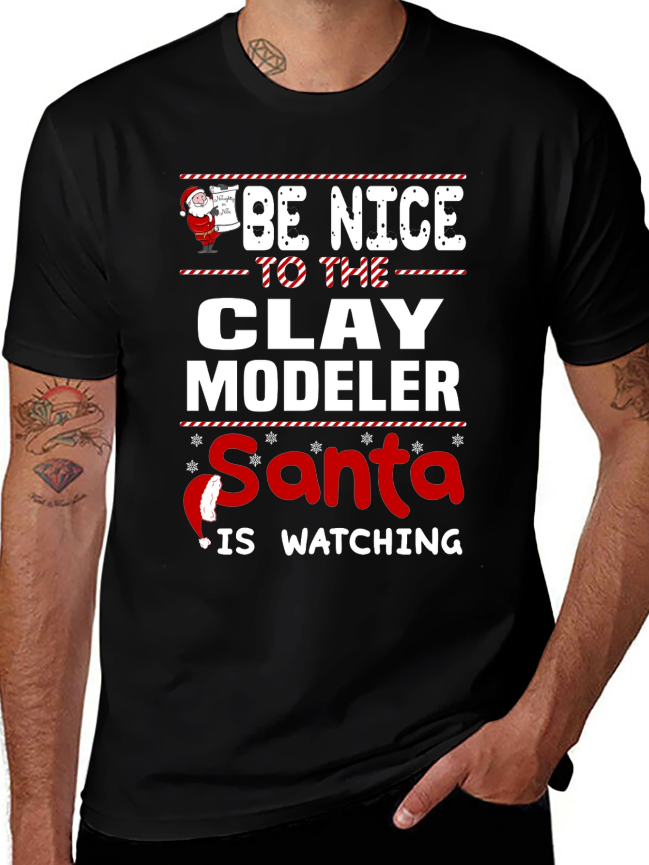 Be Nice to The Clay Modeler Santa is Watching Graphic T-Shirt