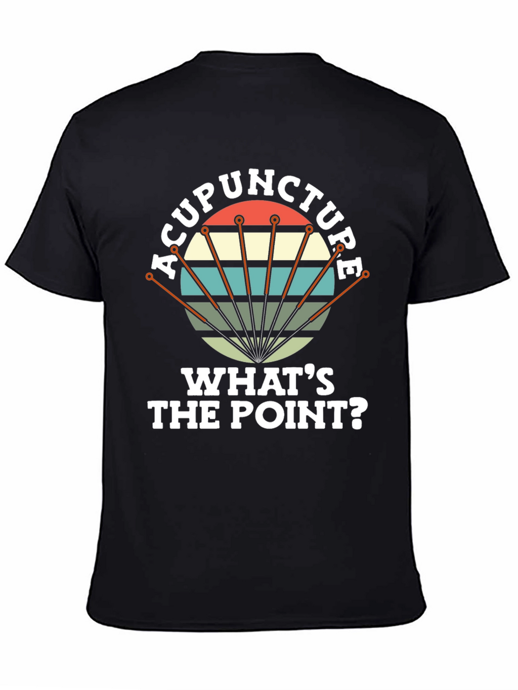 Acupuncture: Whats the Point? Mens Black T-Shirt