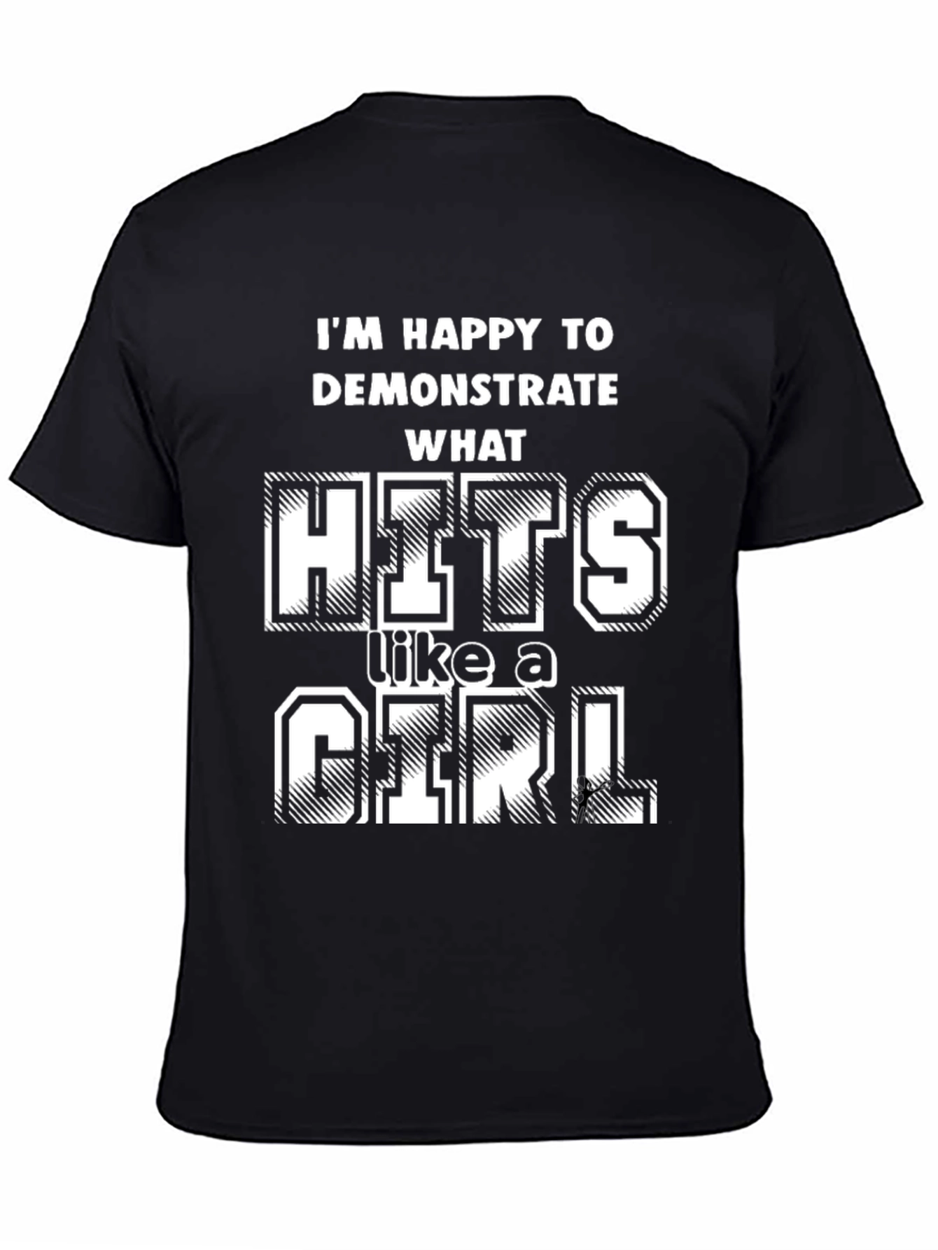 Hits Like a Girl T-Shirt - Funny Sarcastic Tee