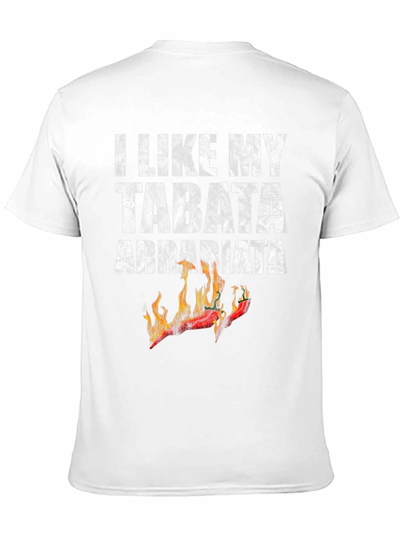 I Like My Tabata Arrabbiata Funny Workout T-Shirt