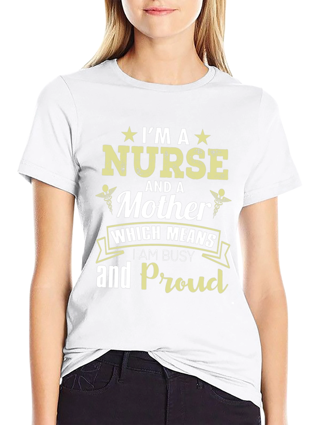 Im A Nurse And A Mother Graphic T-Shirt