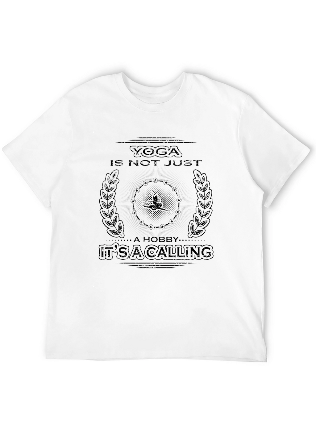 Yoga Is Not Just a Hobby T-Shirt