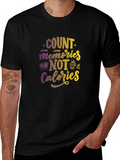 Count Memories Not Calories Graphic Tee