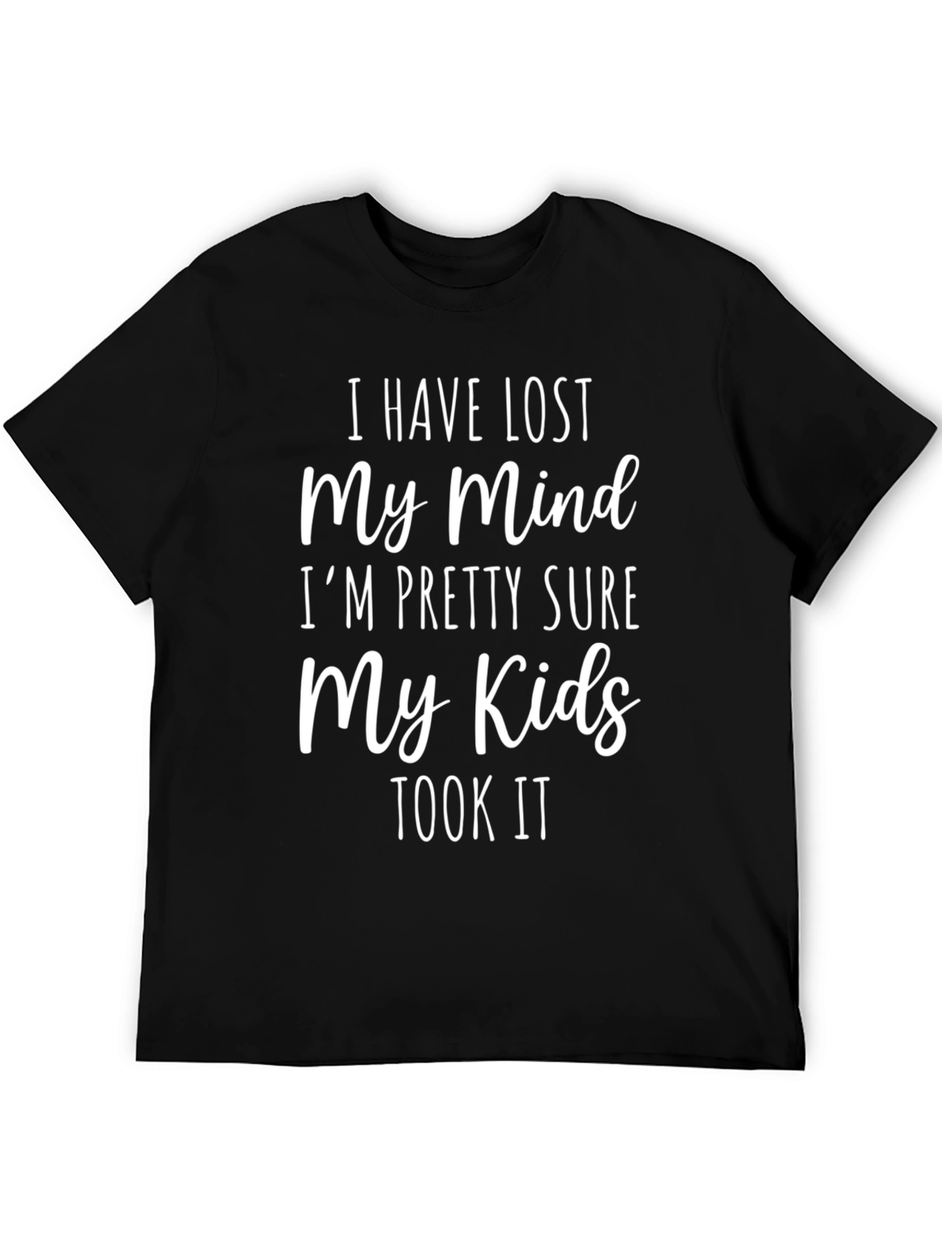 Funny I Lost My Mind Graphic T-Shirt