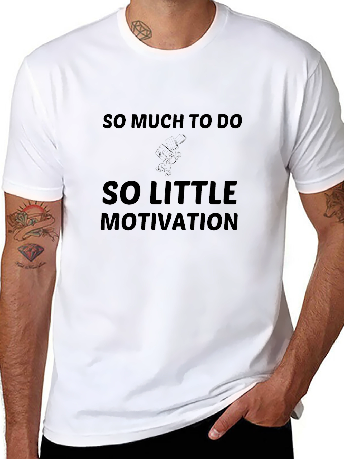 So Much to Do So Little Motivation T-Shirt